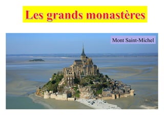 Mont Saint-Michel
 