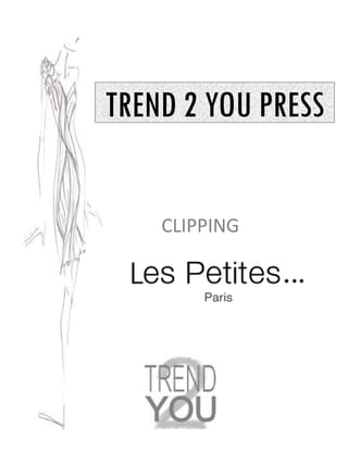 TREND 2 YOU PRESS
CLIPPING
 