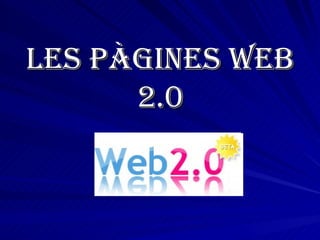 Les pàgines web 2.0 