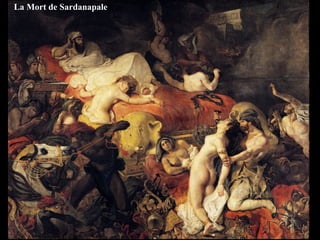 La Mort de Sardanapale
8ème quatrain:
                  Delacroix, lac de sang hanté des mauvais anges,
                  Ombragé par un bois de sapins toujours vert,
                  Où, sous un ciel chagrin, des fanfares étranges
                  Passent, comme un soupir étouffé de Weber;




   La Mort de
   Sardanapale
      1827
 