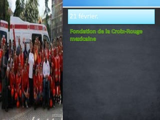 21 février. Fondation de la Croix-Rouge mexicaine   Empaquetar la presentación  para compartir fácilmente