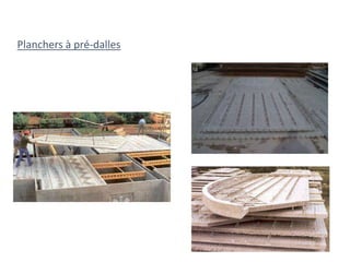 Planchers à pré-dalles
 