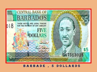 B a r B a d e , 5 d o l l a r d s
 