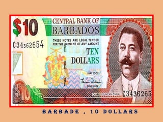 B a r B a d e , 1 0 d o l l a r s
 