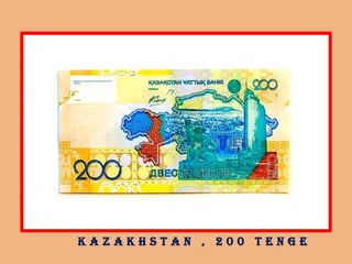 K a z a K h s t a n , 2 0 0 t e n g e
 
