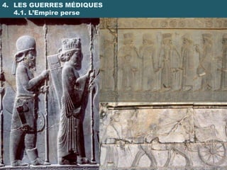 4. LES GUERRES MÉDIQUES
   4.1. L’Empire perse
 