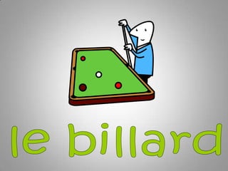 le billard
