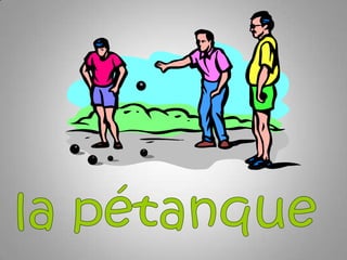 la pétanque