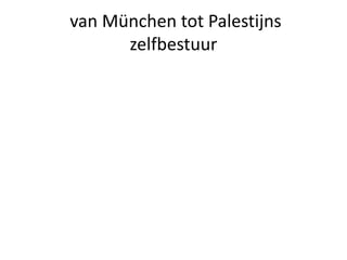 Omstreden grenzen
• streven naar veilige grenzen
• bezet gebied is waterbron
• land voor kolonisten
 