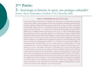 2ème
Partie:
2 – Sociologie et histoire: le sport, une pratique culturelle?
Source: Alexis Trémoulinas, Ecoflash, n°213, décembre 2006
 