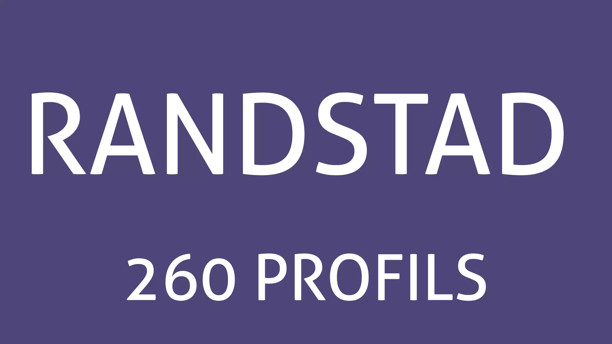 RANDSTAD
260 PROFILS