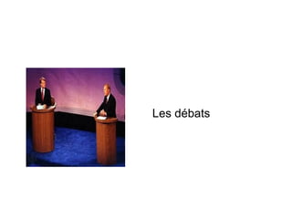 Les débats 