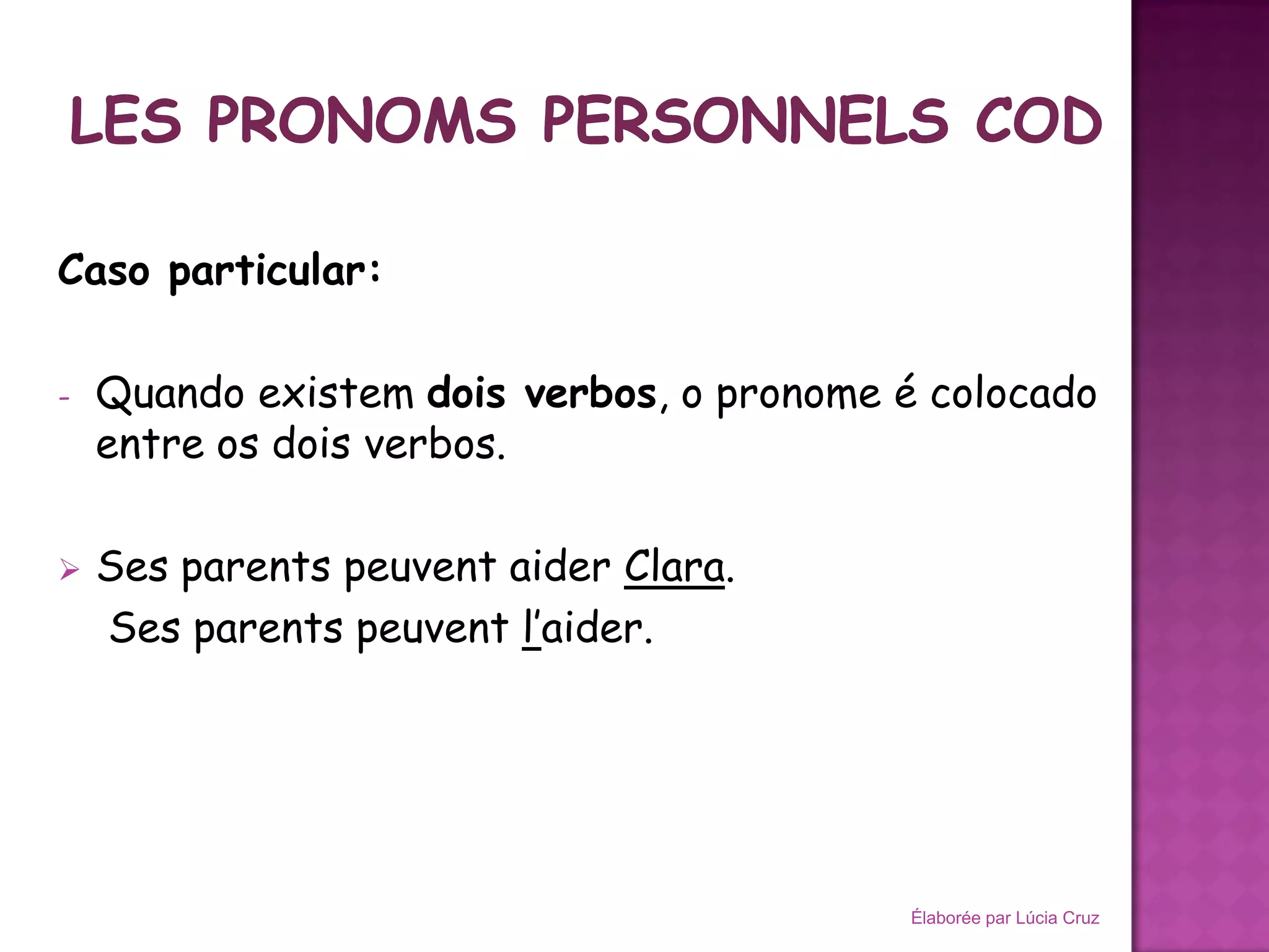 Les pronoms personnels cod coi