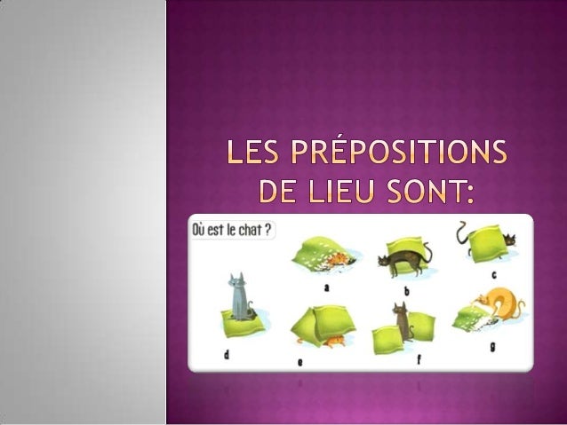 Les pr+®positions de lieu ppt