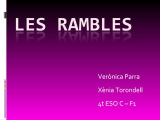 Verònica Parra Xènia Torondell 4t ESO C – F1 