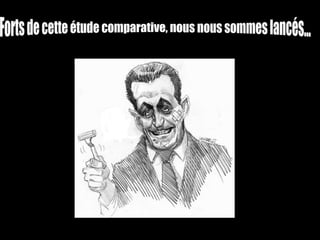 Forts de cette étude comparative, nous nous sommes lancés... 