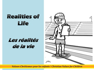 Valeurs Chrétiennes pour les enfants / Christian Values for Children
 