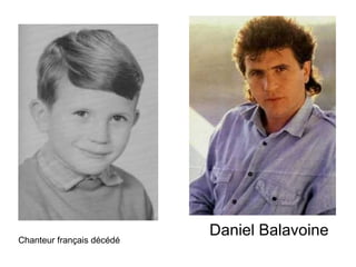Daniel Balavoine Chanteur français décédé 