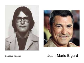 Jean-Marie Bigard Comique français 
