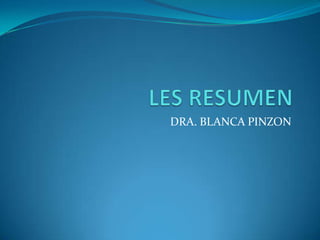 DRA. BLANCA PINZON
 