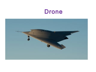 Drone

 