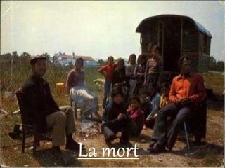 La mort
 