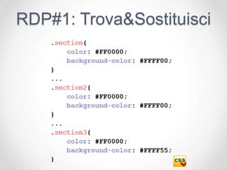 RDP#1: Trova&Sostituisci
 