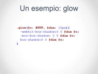 Un esempio: glow
 