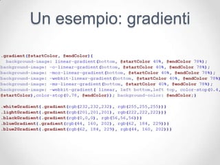 Un esempio: gradienti
 