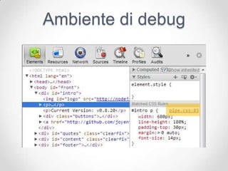 Ambiente di debug
 