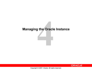 Managing the Oracle Instance 