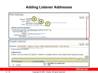 Adding Listener Addresses 5 6 7 