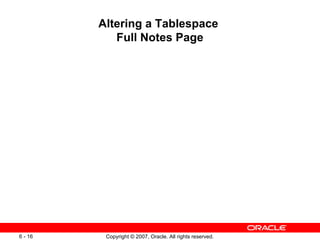Altering a Tablespace  Full Notes Page 