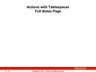 Actions with Tablespaces Full Notes Page 