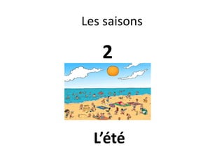 Les saisons2L’été