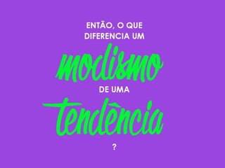 Tendências e Experiências Digitais