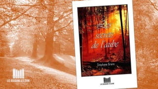 Les Secrets De L'Aube