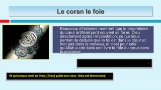 Le coran …et le mensongeLe coran nous montre le centre de vérité et le centre du mensonge chez nous!Les expériences scientifiques nous prouvent que le centre du mensonge est la zone au devant, en haut de notre cerveau (elle est trop active quand on ment) et que le centre de la sincérité et de la vérité est le cœur. Ainsi quand l’homme ment avec sa langue, il dit l’inverse des informations gardées par son cœur… et pour cela Allah nous dit:(يَقُولُونَ بِأَلْسِنَتِهِمْ مَا لَيْسَ فِي قُلُوبِهِمْ)[الفتح: 11].Ils disent avec leurs langues ce qui n'est pas dans leurs cœurs.
