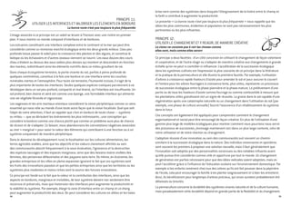 PRINCIPE 11:
UTILISER LES INTERFACES ET VALORISER LES éLéMENTS EN BORDURE
La bonne route n’est pas toujours la plus fréquentée
L’image associée à ce principe est un soleil se levant à l’horizon avec une rivière en premier
plan. Il nous montre un monde composé d’interfaces et de bordures.
Les estuaires constituent une interface complexe entre le continent et la mer qui peut être
considérée comme un immense marché écologique entre les deux grands milieux. L’eau peu
profonde laisse passer le soleil pour la croissance des plantes et des algues, et constitue le
biotope où les échassiers et d’autres oiseaux viennent se nourrir. Les eaux douces des cours
d’eau s’étalent au dessus des eaux salées plus denses qui montent et descendent en fonction
des marées, redistribuant ainsi les éléments nutritifs dans ce milieu grouillant de vie.
Dans chaque écosystème terrestre, la partie vivante du sol, parfois à peine profonde de
quelques centimètres, constitue à la fois une bordure et une interface entre les couches
minérales inertes et l’atmosphère. Pour toute vie terrestre, l’humanité incluse, il s’agit de la
plus importante de toutes les interfaces. Seules quelques espèces rustiques parviennent à se
développer dans un sol peu profond, compacté et mal drainé, où l’interface est insuffisante. Un
sol profond, bien drainé et aéré est comme une éponge, une formidable interface qui alimente
une vie végétale féconde et vigoureuse.
Les sagesses et les arts martiaux orientaux considèrent la vision périphérique comme un sens
essentiel qui nous relie au monde d’une toute autre façon que la vision focalisée. Quel que soit
l’objet de notre attention, il faut se rappeler que c’est en bordure de toute chose — système
ou milieu — que se déroulent les événements les plus intéressants ; une conception qui
considère la bordure comme une chance plutôt que comme un problème aura plus de chance
de réussir et de s’adapter. Ce faisant, nous abandonnons les connotations négatives associées
au mot « marginal » pour saisir la valeur des éléments qui contribuent à une fonction ou à un
système uniquement de manière périphérique.
Dans le domaine du développement rural, la focalisation sur les cultures alimentaires, les
terres agricoles arables, ainsi que les objectifs et les valeurs clairement affichés au sein
des communautés aboutit fréquemment à la sous-évaluation, l’ignorance et la destruction
des espèces sauvages et des espaces marginaux, ainsi que des besoins moins visibles des
femmes, des personnes défavorisées et des paysans sans terre. De même, en économie, les
grandes entreprises et les villes en pleine expansion ignorent le fait que ces systèmes sont
les fruits des innovations passées et que les petites entreprises ainsi que les territoires ou les
systèmes plus modestes et moins riches sont la source des futures innovations.
Ce principe est fondé sur le fait que la valeur et la contribution des interfaces, ainsi que les
aspects en bordures, marginaux et invisibles, de tout système doivent non seulement être
reconnus et préservés, mais que l’extension des interfaces peut augmenter la productivité et
la stabilité du système. Par exemple, élargir la zone d’interface entre un champ et un étang
peut augmenter la productivité des deux. On peut considérer les cultures en allées et les haies
brise-vent comme des systèmes dans lesquels l’élargissement de la lisière entre le champ et
la forêt a contribué à augmenter la productivité.
Le proverbe « La bonne route n’est pas toujours la plus fréquentée » nous rappelle que les
idées les plus communes, évidentes et populaires ne sont pas nécessairement les plus
pertinentes ou les plus influentes.
PRINCIPE 12:
UTILISER LE CHANGEMENT ET Y REAGIR, DE MANIERE CRÉATIVE
La vision ne consiste pas à voir les choses comme
elles sont, mais comme elles seront
Ce principe a deux facettes : d’un côté concevoir en utilisant le changement de façon volontaire
et coopérative, et de l’autre réagir ou s’adapter de manière créative aux changements à grande
échelle qu’on ne peut ni contrôler ni influencer. L’accélération de la succession écologique
dans les systèmes cultivés est l’expression la plus courante de ce principe dans la littérature
et la pratique de la permaculture et elle illustre la première facette. Par exemple, l’utilisation
d’arbres à croissance rapide fixateurs d’azote pour amender le sol et pour assurer le couvert
et l’ombre pour les arbres fourragers à croissance lente, plus utiles, représente un processus
de succession écologique entre la phase pionnière et la phase mature. Le prélèvement d’une
partie ou de tous les fixateurs d’azote comme fourrage ou comme combustible à mesure que
les plantations utiles grandissent est un signe de réussite. La graine dans le sol capable d’une
régénération après une catastrophe naturelle ou un changement dans l’utilisation du sol (par
exemple, une phase de culture annuelle) fournit l’assurance d’un rétablissement du système
dans le futur.
Ces concepts ont également été appliqués pour comprendre comment le changement
organisationnel et social peut être encouragé de façon créative. En plus de l’utilisation d’une
gamme plus large de modèles écologiques pour montrer comment nous pourrions nous servir
des processus de succession, j’envisage maintenant ceci dans un plus large contexte, celui de
notre utilisation et de notre réaction au changement.
L’adoption réussie d’une innovation au sein des communautés suit souvent un chemin
similaire à la succession écologique dans la nature. Des individus visionnaires et opiniâtres
sont souvent les premiers à proposer une solution nouvelle, mais il faut généralement que
l’innovation soit adoptée par des personnalités reconnues ou des notables influents avant
qu’elle puisse être considérée comme utile et opportune par tout le monde. Un changement
de génération est parfois nécessaire pour que des idées radicales soient adoptées, mais on
peut l’accélérer grâce à l’influence de l’éducation scolaire sur l’environnement domestique. Par
exemple si les enfants ramènent chez eux des arbres qu’ils ont fait pousser dans la pépinière
de l’école, cela peut encourager la famille à les planter soigneusement et à bien les entretenir.
Ainsi, ils bénéficieront pour longtemps d’arbres précieux, qui sinon auraient probablement été
délaissés ou broutés.
La permaculture concerne la durabilité des systèmes vivants naturels et de la culture humaine,
mais paradoxalement cette durabilité dépend en grande partie de la flexibilité et du changement.
2524
 