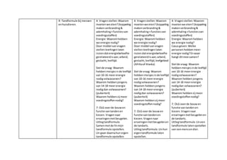9: Tandformule bij mensen
enhuisdieren.
4: Vragenstellen:Waarom
moetenwe eten?(koppeling
makenverbranding&
ademhaling+functiesvan
voedingsstoffen)
Energie:Waaromhebben
we energie nodig?
Door middel vanvragen
stellenleerlingenlaten
inziendatenergiebehoefte
gerelateerdisaan;arbeid,
geslacht,leeftijd.
Stel de vraag: Waarom
hebbenmeisjesinde leeftijd
van 10-16 meerenergie
nodigvolwassenen?
Waarom hebbenjongens
van 14-18 meerenergie
nodigdan volwassenen?
(puberteit)
Waarom hebbenzij meer
voedingstoffennodig?
7: OLG overde bouwen
functie vantandenen
kiezen.Vragennaar
ervaringenmetbeugelen.
Uitlegtandformule.
Samenmetde llnmijn
tandformule opstellen.
Lln gaan daarnahun eigen
tandformule opstellen.
4: Vragenstellen:Waarom
moetenwe eten?(koppeling
makenverbranding&
ademhaling+functiesvan
voedingsstoffen)
Energie:Waaromhebben
we energie nodig?
Door middel vanvragen
stellenleerlingenlaten
inziendatenergiebehoefte
gerelateerdisaan;arbeid,
geslacht,leeftijd,leefgebied
(Afrikaof Alaska)
Stel de vraag: Waarom
hebbenmeisjesinde leeftijd
van 10-16 meerenergie
nodigvolwassenen?
Waarom hebben jongens
van 14-18 meerenergie
nodigdan volwassenen?
(puberteit)
Waarom hebbenzij meer
voedingstoffennodig?
7: OLG overde bouwen
functie vantandenen
kiezen.Vragennaar
ervaringenmetbeugelenen
de tandarts.
Uitlegtandformule.Llnhun
eigentandformule laten
opstellen.
4: Vragenstellen:Waarom
moetenwe eten?(koppeling
makenverbranding&
ademhaling+functiesvan
voedingsstoffen)
Energie:Waaromhebben
we energie nodig?
Casusgeven:Welke
personenhebbenmeer
energie nodig?Enwaar
hangt ditmee samen?
Stel de vraag: Waarom
hebbenmeisjesinde leeftijd
van 10-16 meerenergie
nodigvolwassenen?
Waarom hebbenjongens
van 14-18 meerenergie
nodigdan volwassenen?
(puberteit)
Waarom hebbenzij meer
voedingstoffennodig?
7: OLG overde bouwen
functie vantandenen
kiezen.Vragennaar
ervaringenmetbeugelenen
de tandarts.
Uitlegtandformule.Llneen
tandformule latenopstellen
van eenmensendier.
 