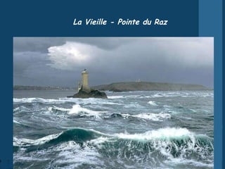La Vieille - Pointe du Raz 