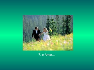 7. e Amar… 
