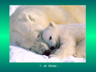 7 .  et  Aimer… 