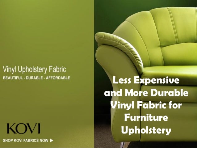 Less Expensive And More Durable Vinyl Fabric For Furniture Upholstery