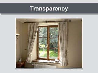 Transparency
 