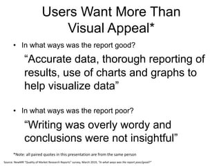 • In what ways was the report good?
“Accurate data, thorough reporting of
results, use of charts and graphs to
help visual...