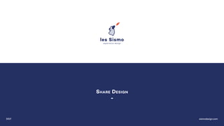 Share Design
-
2017 sismodesign.com
 