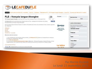 Par Marine Durand
Le lundi 23 septembre 2013
 