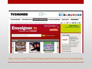http://www.tv5.org/TV5Site/enseigner-apprendre-francais/accueil_enseigner.php
 