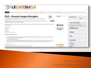 Par Marine Durand 
Le lundi 23 septembre 2013 
 